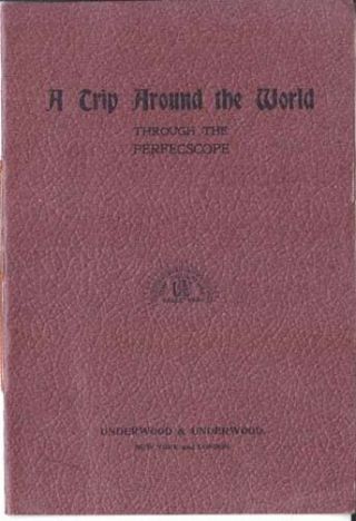 Companion Book Underwood For 1900 Trip Around The World Stereoview 72 Card Set