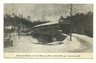 1916 Taneytown Md View Of The Long Bridgeport Covered Bridge - Monocacy River