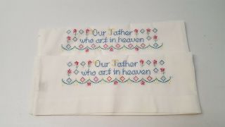 Pair Set Vtg Pillowcases White Hand Worked Cross Stitch Lords Prayer 770