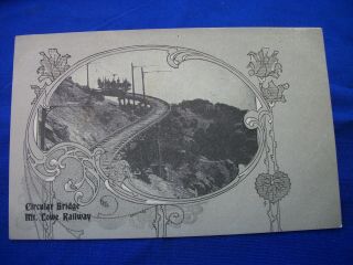 Older View Circular Bridge Mt.  Lowe Pacific Electric Railway Pasadena
