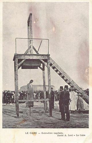 Egypt - Cairo - A Hanging - Execution Capitale - Publ.  David A.  Levi See Scans F