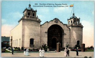 1915 Ppie Expo San Francisco Postcard " Pavilion Of Bolivia " Curteich