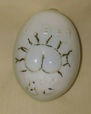 Antique Milk Glass Butt Egg R.  U.  A.  Buffalo U Bet I Am Pan Am Expo Rare $33.  33