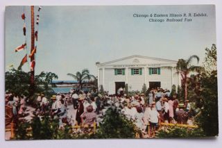 Old Postcard Chicago & Eastern Illinois R.  R.  Exhibit,  Chicago Railroad Fair