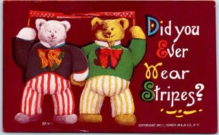 Vintage Artist - Signed Bear Postcard " Did You Ever Wear Stripes? " Tower M&n Co