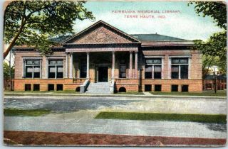 Terre Haute,  Indiana Postcard Fairbanks Memorial Library Street View 1907 Cancel