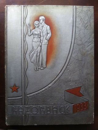 " The Razorback " 1933 University Of Arkansas Yearbook