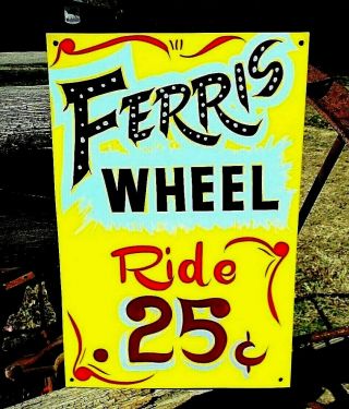Vintage Carnival Ferris Wheel Ride Sign Circus Amusement Park Midway Fair Art