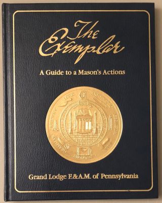 The Exemplar A Guide To A Mason 