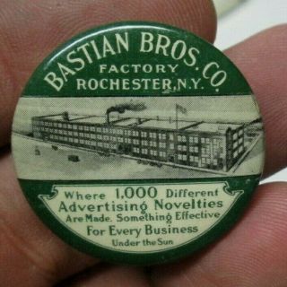 Circa 1910 Bastian Brothers Factory Rochester,  N.  Y.  1.  25 " Pinback Nr