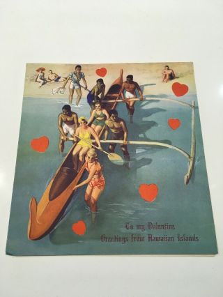 World War 2 U.  S.  Lg Valentine Card Greetings From Hawaiian Islands Wwii 8.  2 X7.  5