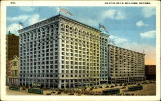 Mandel Brothers Building Chicago Illinois Il Department Store 1920s Trolley