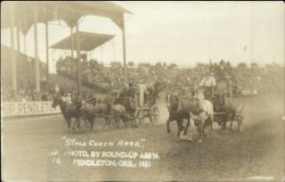 Pendleton Or Rodeo Round Up Stage Coach Race 1921 Real Photo Postcard Myn
