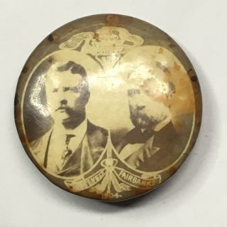 1904 TEDDY ROOSEVELT / FAIRBANKS - PRESIDENTIAL CAMPAIGN POLITICAL PIN - 23 mm 2