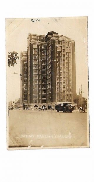 1930 - Hong Kong / Shanghai - Real Picture Post Card - Cathay Mansion Shanghai.