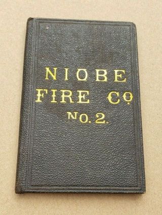 1872 Niobe Fire Co 2 Hummelstown Pa Fire Company Constitution & Bylaws