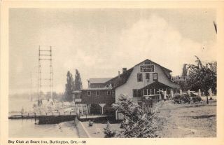 Burlington Ontario Canada 1920 - 30s Postcard Sky Club At Brant Inn