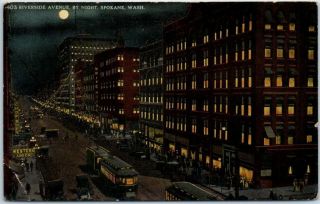 Spokane Wa Postcard " Riverside Avenue By Night " Street Scene C1910s