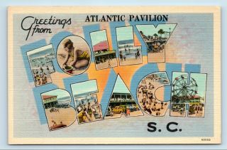 Folly Beach South Carolina Large Letter Greetings - Rare Amusement Postcard - D5