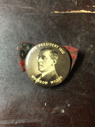 1912 Woodrow Wilson President Campaign Button Political Pinback Pin With Bow