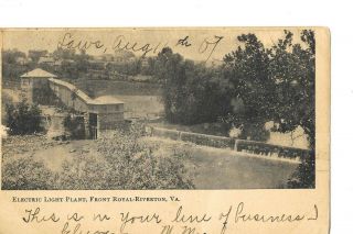 1907 Postmark Electric Light Plant Front Royal Riverton Va Showing Houses & Dam