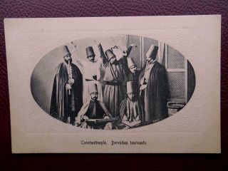 Derviches Tournants Constantinople Turkey C1910 Ethnic Sufi Whirling Dervishes