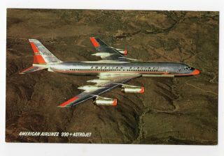 The 990 Astrojet Airliner American Airlines Advertising Postcard