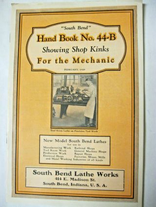 Vintage South Bend Hand Book No.  44 - B 1929
