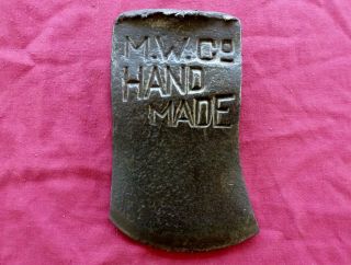 Vintage M W Co Hand Made Axe Head
