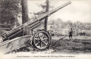 Canon Français 155 Long Filloux En Batterie Au Front France Cpa Guerre 1914 - 18