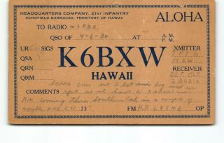 K6bxw 1930 Pre - Wwii 21st Schofield Barracks Radio Qsl Hawaii Military Us Army