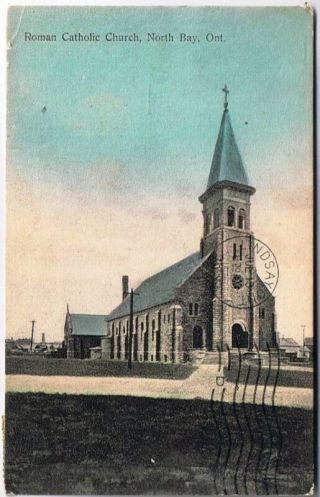 Vintage North Bay Ontario Postcard Roman Catholic Church 1909 Phillips Wrinch