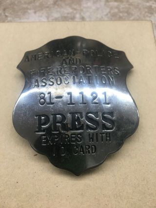 American Police And Fire Reporter Association Press Badge