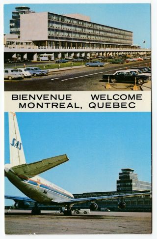 S.  A.  S.  Aircraft Terminal Montreal Airport Yul Quebec Canada Postcard