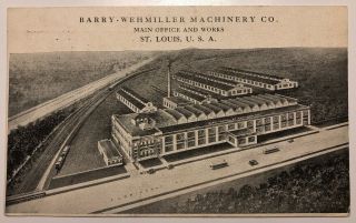 Barry - Wehmiller Machinery Co Main Office & St Louis Mo Mo Litho 1915