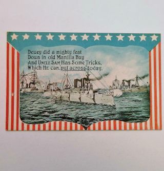 Antique Patriotic Wwi Postcard Dewey Warships In Manilla Bay & Uncle Sam