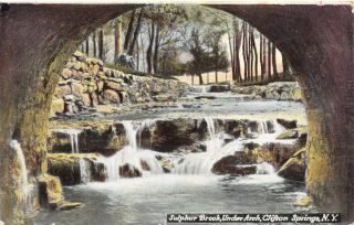 Scenic View Clifton Springs Ny - Sulphur Brook,  Under Arch,  Antique Postcard