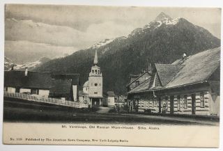 Ak Postcard Sitka Alaska Mt.  Verstovaya Old Russian Warehouse Undivided Back