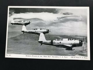 U.  S.  Navy Photo Postcard - Bombing Planes Of " High Hat " Squadron