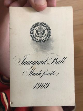 1909 Presidential Inaugural Ball Program President William Howard Taft