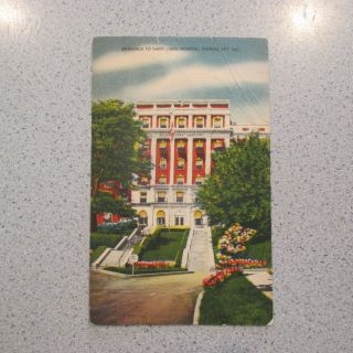 Vintage Postcard - E114 Entrance To " Saint Lukes Hospital " Kansas City,  Mo.