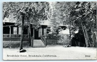 Brookdale California Brookdale Hotel Black And White Old Vintage Postcard A55