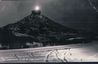 2 Bit Postcards - A248 Rppc " Christmas Star,  Castle Rock,  Colo.  " Sanborn - S360
