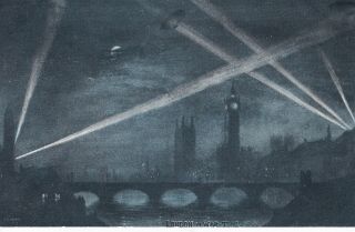 Ww1 Zeppelin - London In War - Time,  Searchlights By Anglo - Eastern Publ.  Co