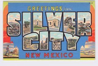 Big Large Letter Vintage Postcard Greetings From Mexico Silver City