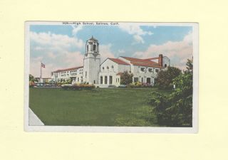 Ca Salinas 1908 - 29 Vintage Postcard High School Education California
