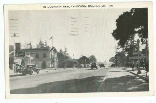 Mountain View,  Ca California Old Postcard,  Street Scene,  City Hall,  Buick Dealer