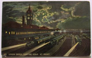 Denver Union Depot Trains Night View Colorado 1911 Antique Postcard (d409gsq)