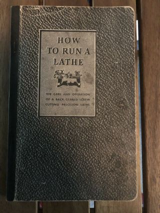 Old Vintage South Bend How To Run A Lathe 1935 Plus 4 1936 Bulletins.