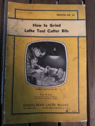 Old Vintage South Bend how to run a lathe 1935 Plus 4 1936 Bulletins. 5
